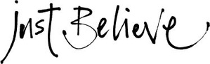 Just Believe